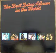 LP - Chic, Amii Stewart, Boney M a.o. - The Best Disco Album In The World
