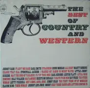 Johnny Cash / Willie Nelson / Lynn Anderson a.o. - The Best Of Country And Western