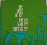 Dick Haymes, Doris Day, Frank Sinatra - The Best Of The Big Band Singers