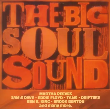 Martha Reeves, Sam&Dave, Eddie Floyd - The Big Soul Sound