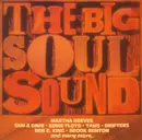 LP - Martha Reeves, Sam&Dave, Eddie Floyd - The Big Soul Sound