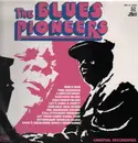 LP - Amos Milburn, Big Bill Broonzy, Sonny Boy Williamson... - The Blues Pioneers, Original Recordings
