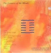 Double LP - Various - The Corners Of The Mouth - A Benefit For The School Of Sound