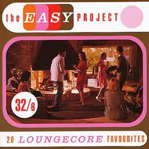 Laurie Johnson,Sounds Orchestral,Alan Tew, u.a - The Easy Project - 20 Loungecore Favourites