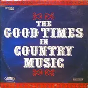 Roy Clark - The Good Times In Country Music