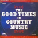 Double LP - Roy Clark, Cowboy Copas a.o. - The Good Times In Country Music