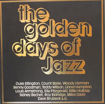 Duke Ellington, Count Basie a.o. - The Golden Days Of Jazz