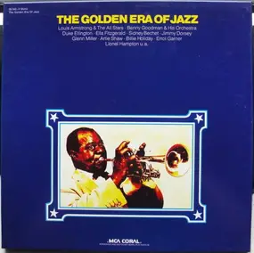 Louis Armstrong - The Golden Era Of Jazz