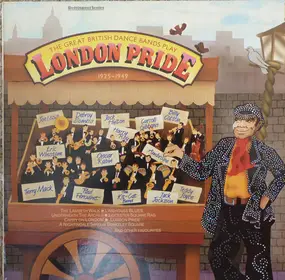 Debroy Somers - The Great British Dance Bands Play London Pride 1925-1949