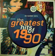 Paula Abdul, Snap, Technotronic, a.o. - The Greatest Hits Of 1990