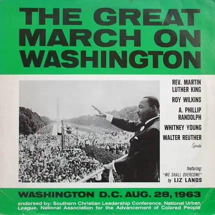Martin Luther King, Roy Wilkins, ... - The Great March On Washington