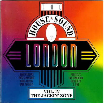 Jamie Principle, a.o. - The House Sound Of London Vol. IV