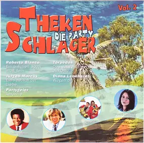 Roberto Blanco - Thekenschlager Die Party Vol. 2