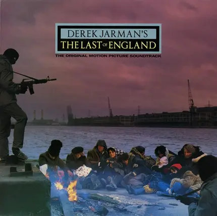 Barry Adamson, Diamanda Galas, Andy Gill... - The Last Of England