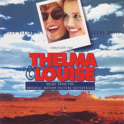 Glenn Frey / Charlie Sexton a.o. - Thelma & Louise (Original Motion Picture Soundtrack)