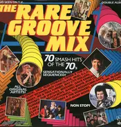 Blondie, T-Rex, Rod Stewart, ... - The Rare Groove Mix