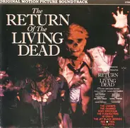 The Cramps, The Flesh Eaters, The Jet Black Berries - The Return Of The Living Dead