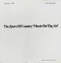 LP - Flatt & Scruggs, Bill Monroe, Wilma Lee & Stoney Cooper... - The Stars Of Country Music On The Air