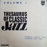 The Dorsey Brothers Orchestra a.o. - Thesaurus Of Classic Jazz Volume 1