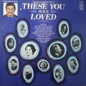 Various Artists - These You Have Loved (Volume Four)