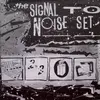 LP - Informatics, Dono Detti, a.o. - The Signal To Noise Set