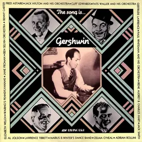 Fats Waller And His Rhythm - The Song Is... Gershwin