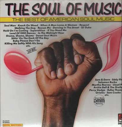 Sam & Dave / Eddy Floyd / Rufus Thomas a.o. - The Soul Of Music - The Best Of American Soul Music