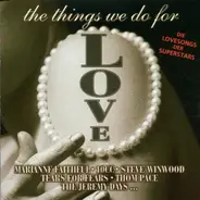 Marianne Faithfull,Steve Winwood,Camouflage - The Things We Do For Love