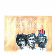 Allen Ginsberg - The Three Angels: OriBeat Poetry From Gregory Corso, Peter Orlovsky And Allen Ginsberg