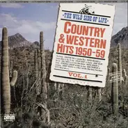 Various - The Wild Side Of Life/Country & Western Hits 1950-59,Vol.1