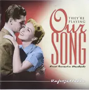 Rosemary Clooney, Nat King Cole, Bobby Vinton a.o. - They're Playing Our Song - Unforgettable