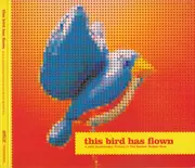 CD - Various - This Bird Has Flown: A 40th Anniversary Tribute To The Beatles' Rubber Soul - Digipak