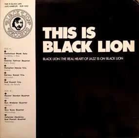 Thelonious Monk - This Is Black Lion - Black Lion: The Real Heart Of Jazz Is On Black Lion