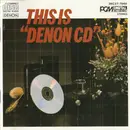 CD - Bruckner / Beethoven / Schubert a.o. - This Is 'Denon CD'