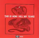 CD - Red Animal War, Slowride a.o - This Is How I Kill My Tears - cardboard sleeve