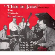 Various - This Is Jazz - Historic Broadcasts, Volume Four