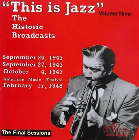 Various Artists - This Is Jazz: The Historic Broadcasts, Volume Nine