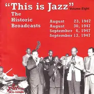 Various - This Is Jazz: The Historic Broadcasts, Volume Eight