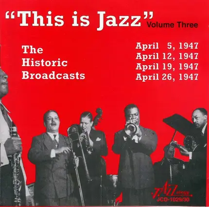 Various - This Is Jazz: The Historic Broadcasts, Volume Three