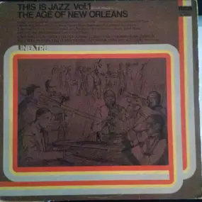 Louis Armstrong - This Is Jazz / Vol. 1 / The Age Of New Orleans