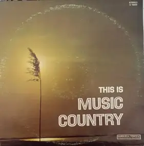 Country Sampler - This Is Music Country