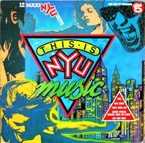 Various Artists - This Is NYU Music - 12 Maxi NYU Hits