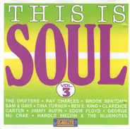 Ray Charles / Sam / Dave / Tina Turner a.o. - This Is Soul - Vol. 3