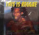 CD - AL BROWN; THE PIONEERS; JIMMY CLIFF - This Is Reggae • Crucial Tracks