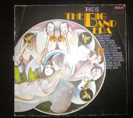 Bennie Moten's Kansas City Orchestra a.o. - This Is The Big Band Era