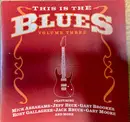 CD - Peter Green Splinter Group, Dave Peverett, Rod Price, Southside Johnny, Harvey Brooks, Mo Potts - This Is The Blues - Volume Three