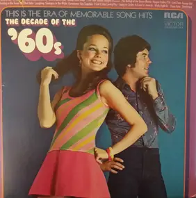The Tokens - This Is The Era Of Memorable Song Hits: The Decade Of The 60's