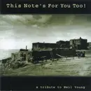 Double CD - Various - This Note's For You Too! • A Tribute To Neil Young