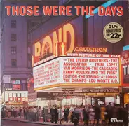 The Everly Brothers / The Cascades / Trini Lopez a.o. - Those Were the days