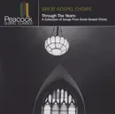CD - Chicago Mass Choir, Cme Community Choir, Dallas Academy - Through The Years: A Collection Of Songs From Great Gospel Choirs